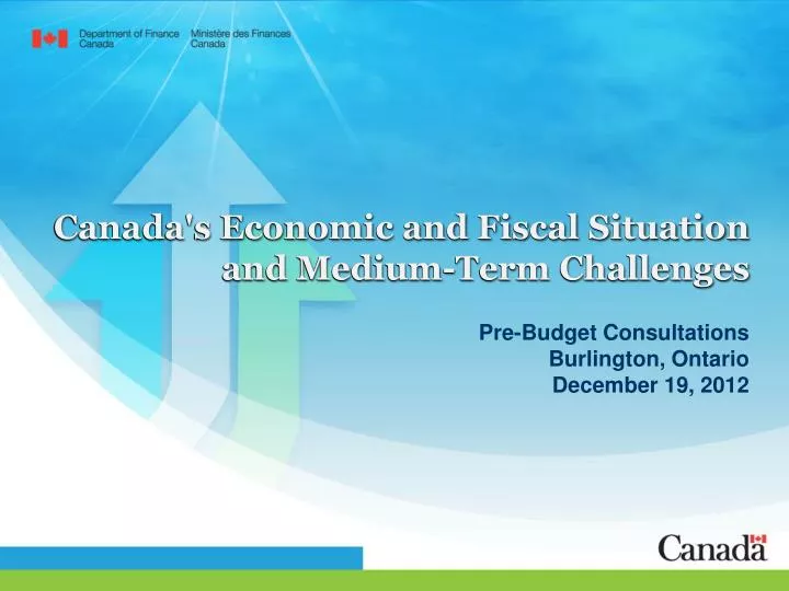 Examining Canada's Fiscal Challenges Under Liberal Leadership Examining Canada's Fiscal Challenges Under Liberal Leadership